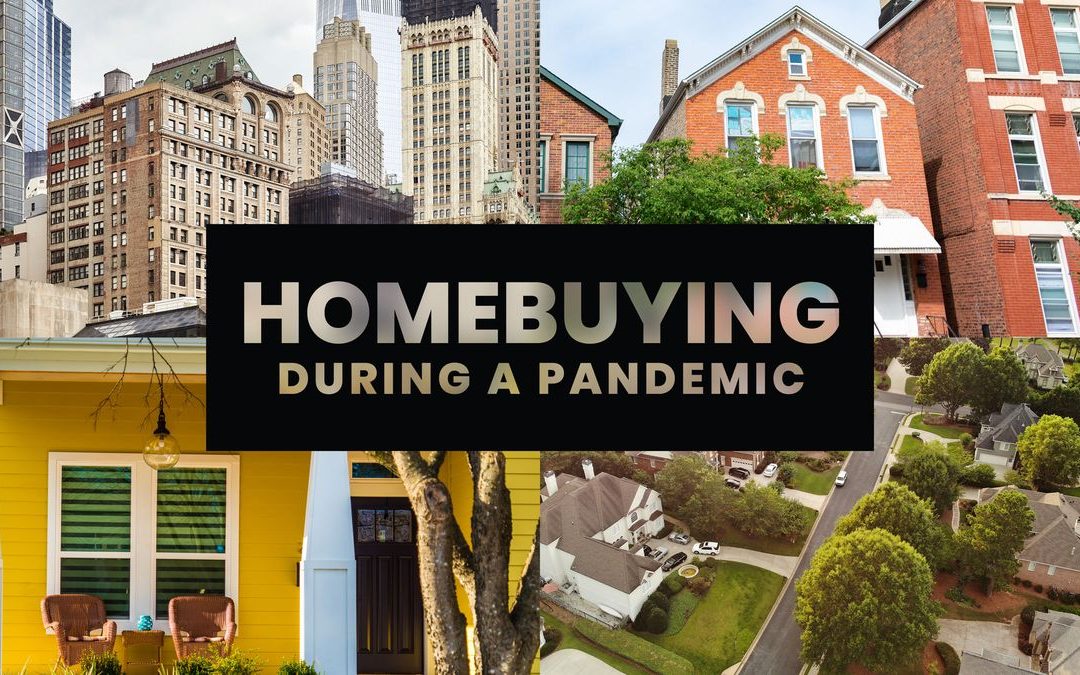 Selling and Buying Homes During a Pandemic