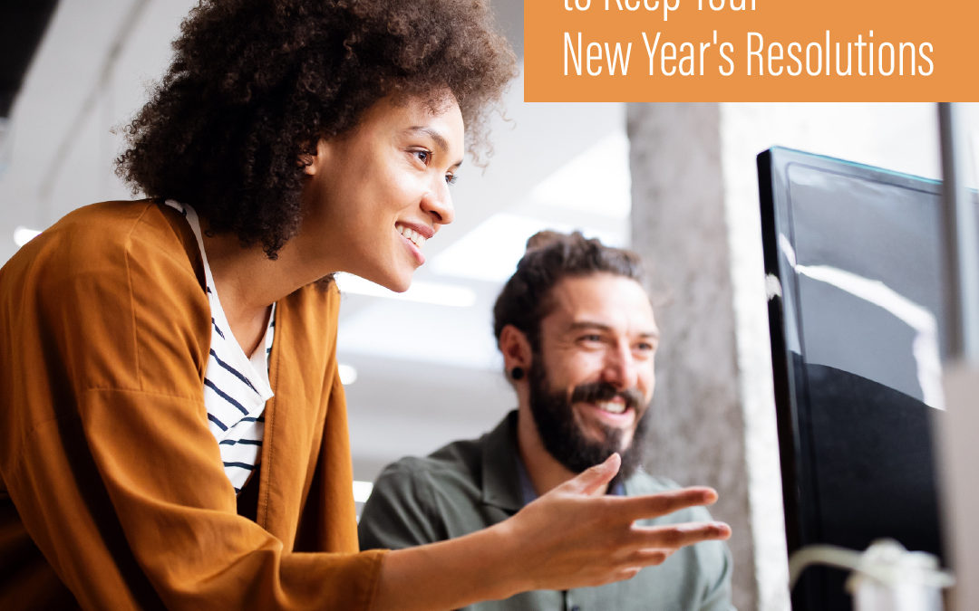 You Need Support to Keep Your New Year’s Resolutions