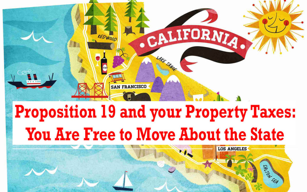 Proposition 19 – You Are Free To Move About The State