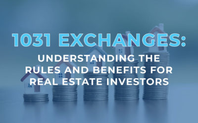 1031 Exchange – What You Need to Know