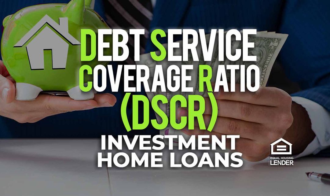 Who Needs Money?  DSCR Loans for Residential Real Estate Investors